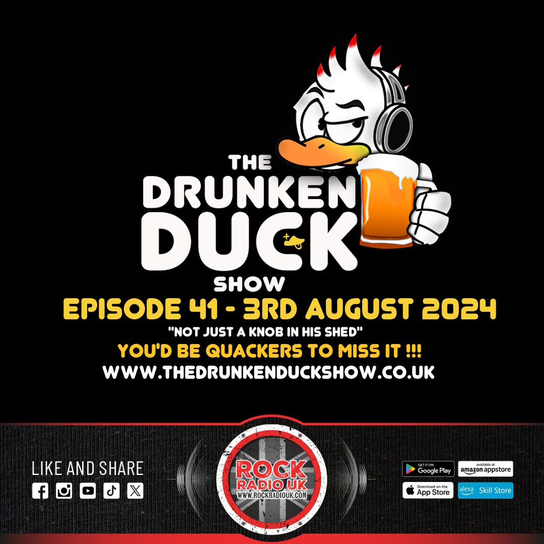 The Drunken Duck Show Episode 41